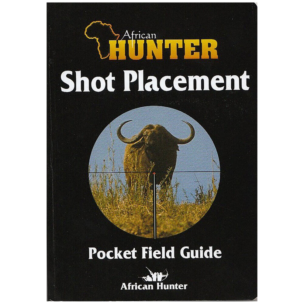 African Hunter Shot Placement Pocket Field Guide